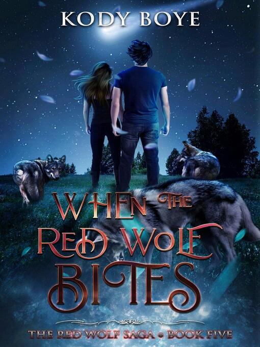 Title details for When the Red Wolf Bites by Kody Boye - Available